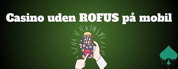 Dansk Casino Gratis uden ROFUS - Oplev Spændingen Uden Begrænsninger Dansk Casino Gratis uden ROFUS - Oplev Spændingen Uden Begrænsninger