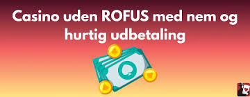 Dansk Casino Gratis uden ROFUS - Oplev Spændingen Uden Begrænsninger Dansk Casino Gratis uden ROFUS - Oplev Spændingen Uden Begrænsninger